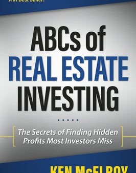 ABCs of Real Estate Investing: The Secrets of Finding Hidden Profits Most Investors Miss, The Online now