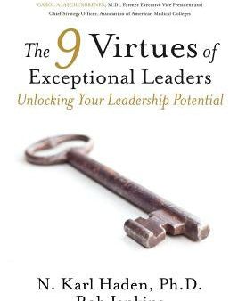 9 Virtues of Exceptional Leaders: Unlocking Your Leadership Potential, The on Sale